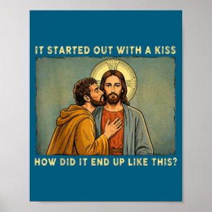 Was alleen een kus jesus & judas meme grappig poster