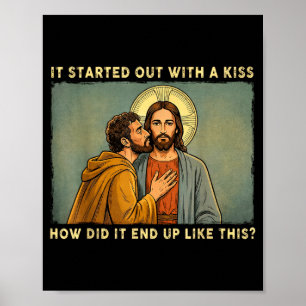 Was alleen een kus jesus & judas meme grappig poster