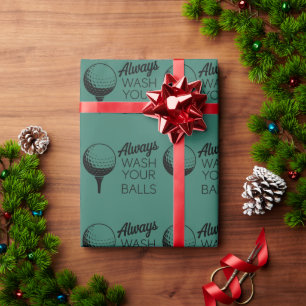 Was altijd je ballen Funny Saying Golfen Golfer Cadeaupapier