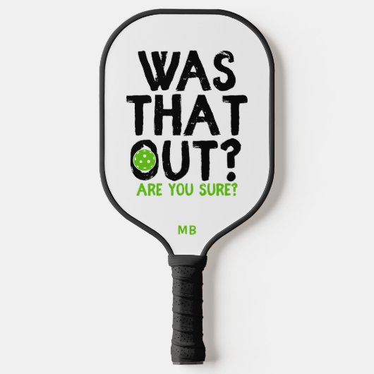 Was dat uit? Grappige Pickleball Monogram Paddle (Voorkant)