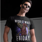 Was het maar vrijdag Halloween T-shirt