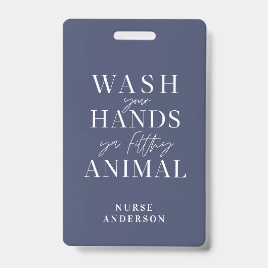 was je handen, smerig beest badge (Voorzijde)