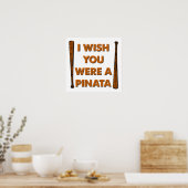 Was je maar een Piñata Grappige Poster (Keuken)