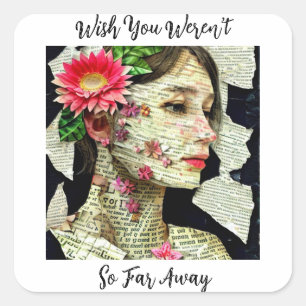 Was je maar niet zo ver weg vierkante sticker