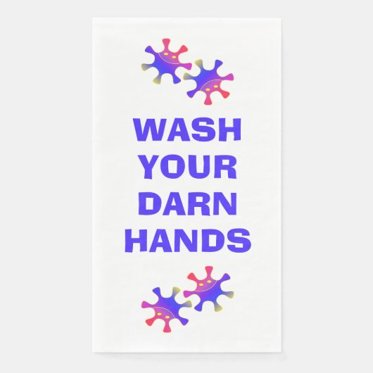 Was je verdomde handen grappige aangepaste ziektek servet (Voorkant)