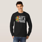 Was Probably Not A Phase Gay LGBT Pride Month  Pri T-shirt (Voorkant volledig)