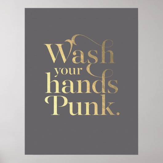 Was uw handen Punk // Grijs & Goud Poster (Voorkant)