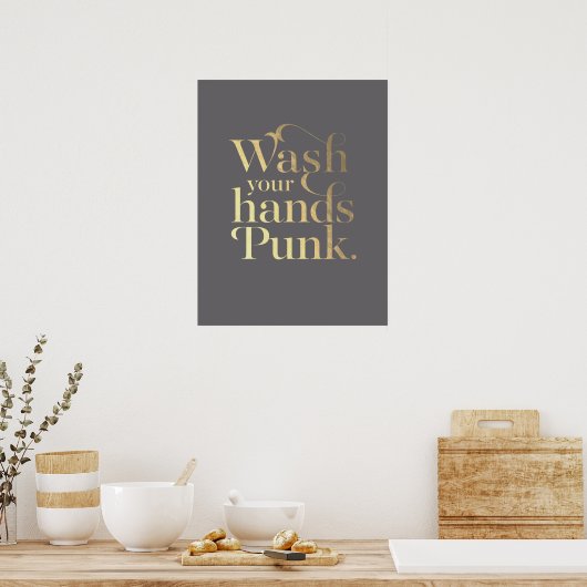 Was uw handen Punk // Grijs & Goud Poster (Keuken)