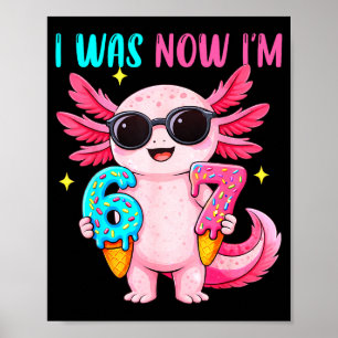 Was zes zeven axolotl ijs druppel 7e verjaardag poster