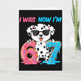 Was zes zeven dalmatische hond 67 meme 7de verjaar kaart