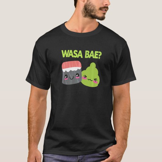 Wasa Bae Japans eten Sushi Wasabi T-shirt (Voorkant)