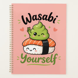 Wasabi Yourself – Schattig Kawaii Sushi Woordspeli Planner