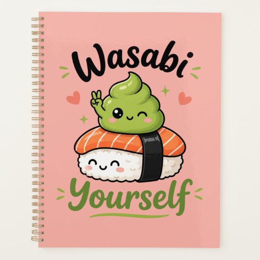 Wasabi Yourself – Schattig Kawaii Sushi Woordspeli Planner (Voorkant)