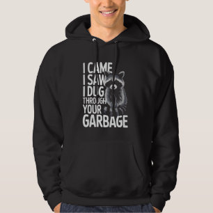 Wasbeer Ik kwam, ik zag, ik groef door je afval Hoodie