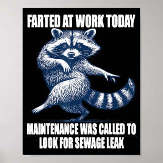 Wasbeer scheet vandaag op het werk Onderhoud werd Poster