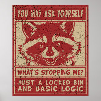 Wasbeer Wat Houdt Me Gegenereerd Funny Trash Panda Poster