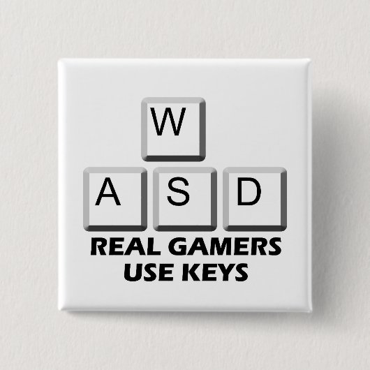 WASD - Echte gamers gebruiken sleutels Vierkante Button 5,1 Cm (Voorkant)