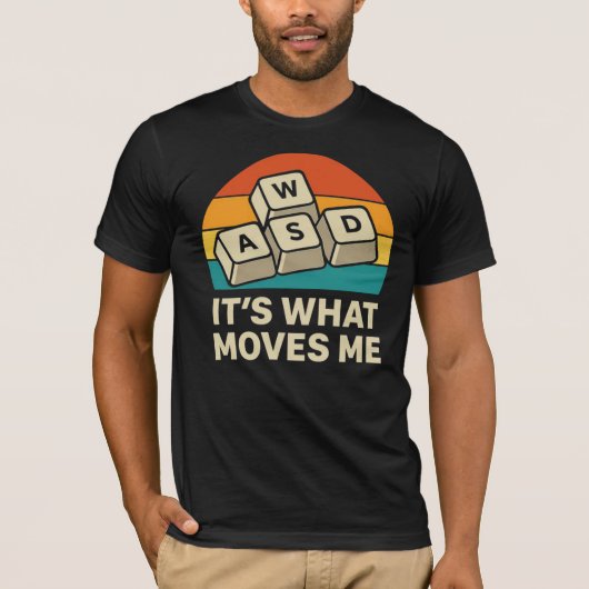 WASD Gamer It’s What Moves Me Gaming  T-shirt (Voorkant)