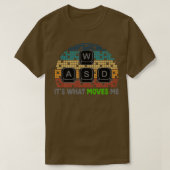 WASD het is wat me drijft schamele computervideosp T-shirt (Design voorkant)