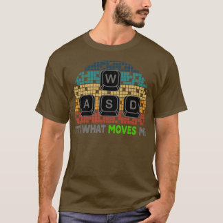 WASD het is wat me drijft schamele computervideosp T-shirt