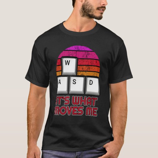 WASD It's What Moves Me Funny PC Gamer Retro T-shirt (Voorkant)
