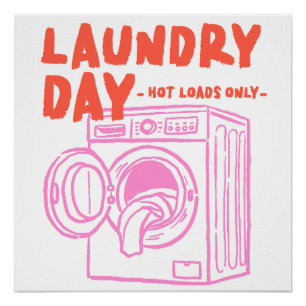 Wasdag – Hot Loads Only Print – Grappige Retro Perfect Poster