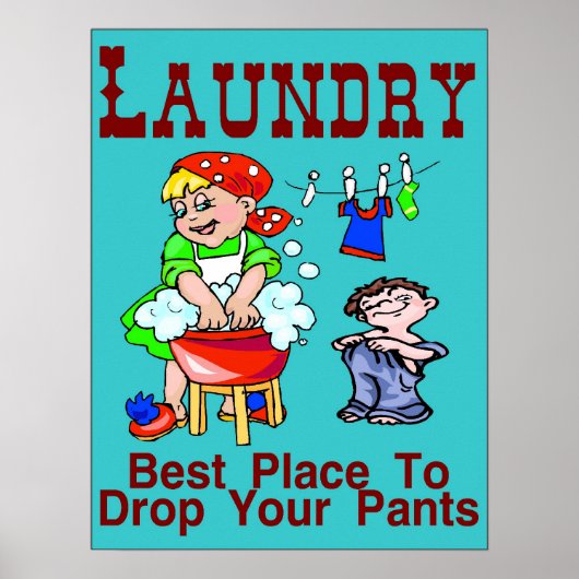 Wasgoed: beste plaats om panten te laten vallen poster (Voorkant)