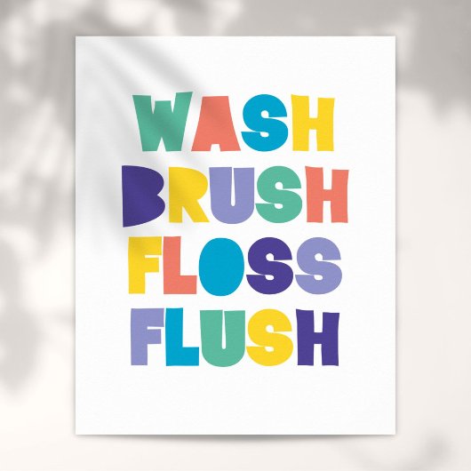WASH BRUSH FLOSS FLUSH-badkamer Poster