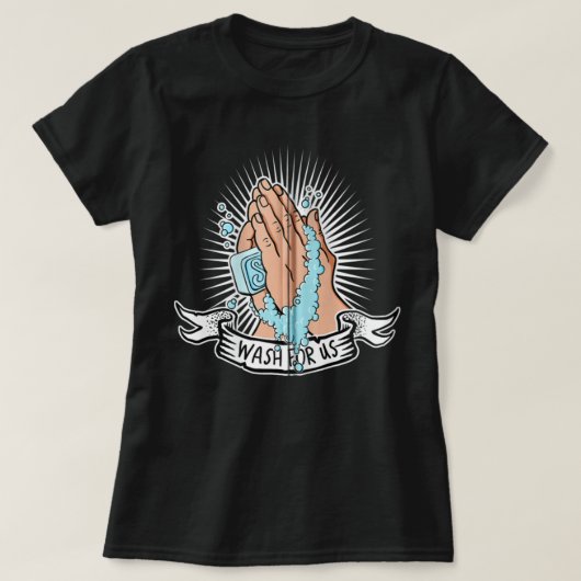 WASH FOR US Hand Wast antivirus gebed tegen T-shirt (Design voorkant)