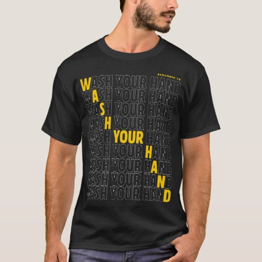 Wash your hand t-shirt (Voorkant)