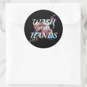 Wash Your Hands Ronde Sticker (Tas)