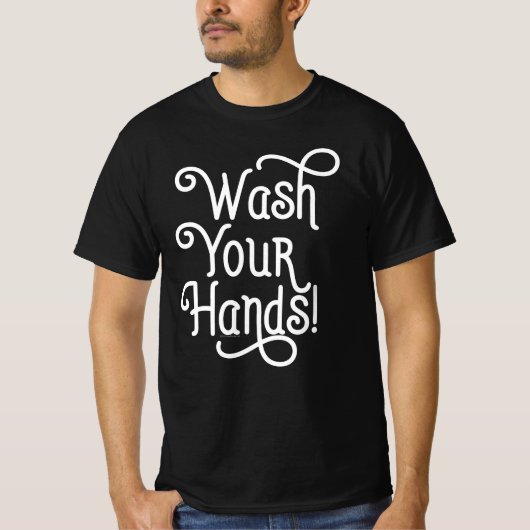Wash Your Hands T-shirt (Voorkant)