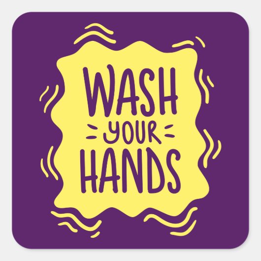 Wash Your Hands Vierkante Sticker (Voorkant)