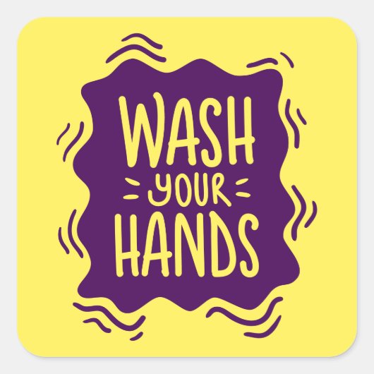 Wash Your Hands Vierkante Sticker (Voorkant)