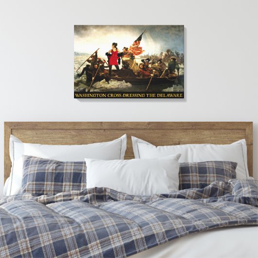 Washington Cross-Dressing de Delaware Canvas Afdruk (Insitu (Slaapkamer))