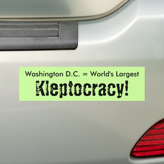 Washington D.C. = 's Werelds grootste Kleptocratie Bumpersticker (Op auto)