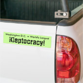 Washington D.C. = 's Werelds grootste Kleptocratie Bumpersticker (Op Truck)