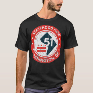 Washington DC 51st State Statehood Gift T-shirt
