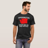 Washington, hoe hou je van deze appels? t-shirt (Voorkant volledig)