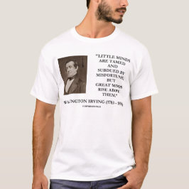 Washington Irving Little Minds Great Minds Quote T-shirt