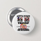 Washington Nixon Dump Trump Liar Ronde Button 5,7 Cm (Voorkant /achterkant)