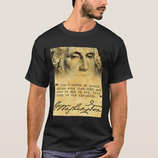Washington Quote - Vrijheid van meningsuiting T-shirt (Voorkant)
