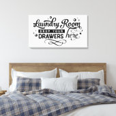 Waskamer Laat uw wasbakken hier vallen Canvas Afdruk (Insitu (Slaapkamer))