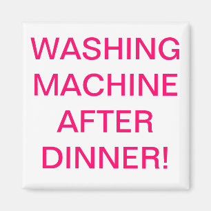 wasmachine na het diner magneet