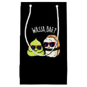 Wassa Bae Funny Food Wasabi Pun Dark BG Klein Cadeauzakje (Voorkant)