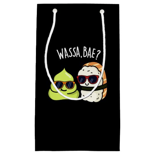Wassa Bae Funny Food Wasabi Pun Dark BG Klein Cadeauzakje (Voorkant)