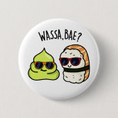 Wassa Bae Funny Food Wasabi Pun Ronde Button 5,7 Cm (Voorkant)