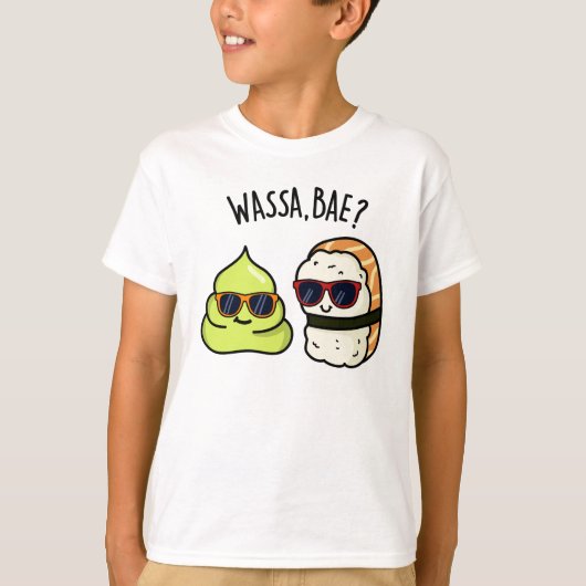Wassa Bae Funny Food Wasabi Pun T-shirt (Voorkant)
