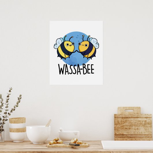 Wassabee Funny Wasabi Bee Pun Poster (Keuken)