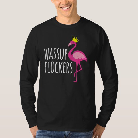 Wassup Flockers Pink Flamingo Hipster T-shirt (Voorkant)